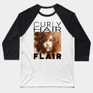 Curly hair flair style C - black text Baseball T-Shirt